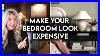 10_Ways_To_Make_Your_Bedroom_Look_Expensive_Design_Hacks_01_wpe