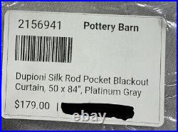 Pottery Barn Dupioni Silk Rod Pocket Blackout Curtain, 50 X 84, Platinum Gray